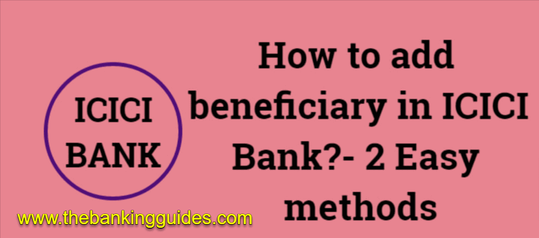 How To Add Beneficiary In ICICI Bank Account
