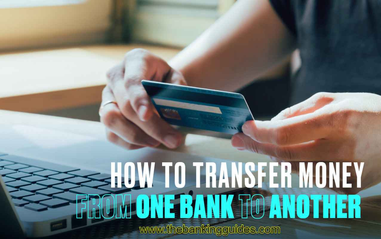 How to Transfer Money From One Account to Another Bank Account