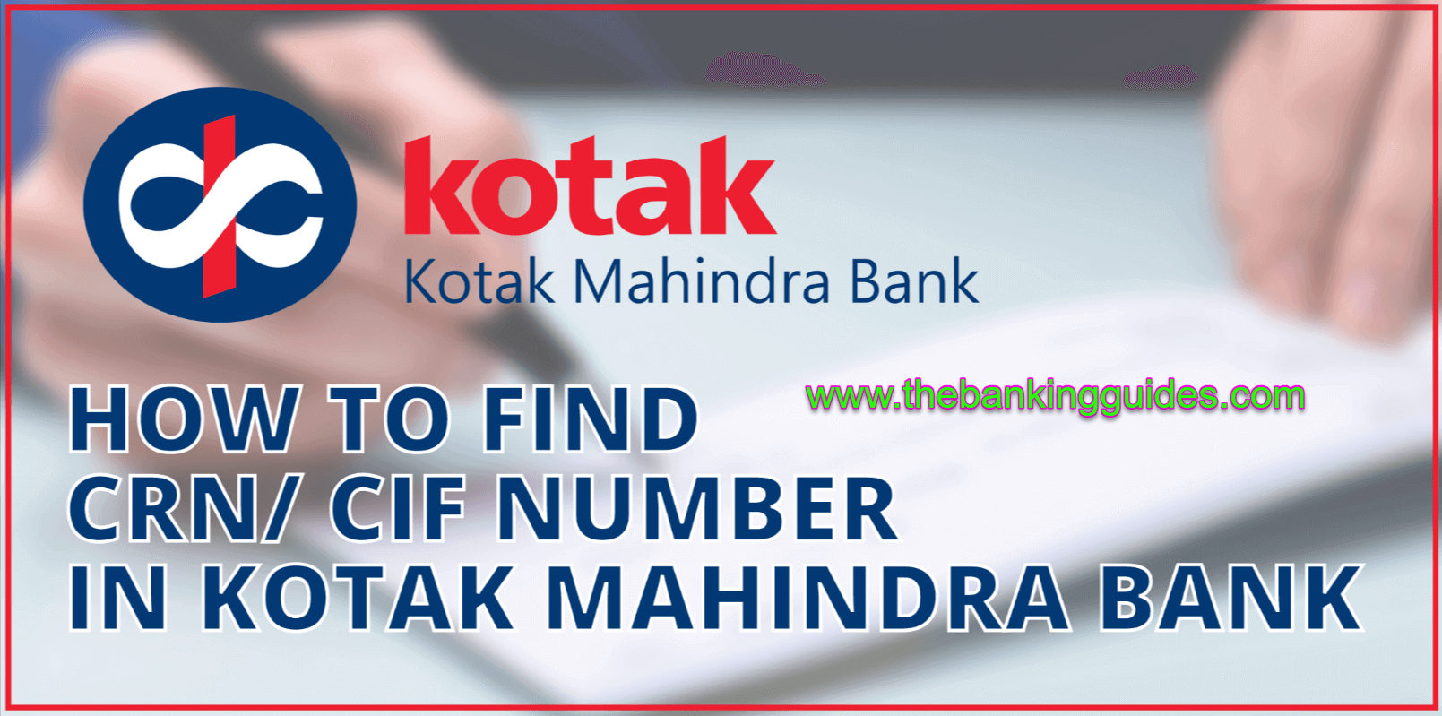 Kotak Mahindra Bank CRN Number