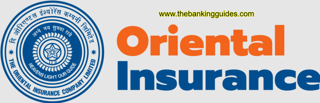 Oriental Insurance Company Limited: Benefits and How to get Policy